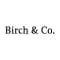 Birch &amp; Co.                        
                                                    Actively hiring
