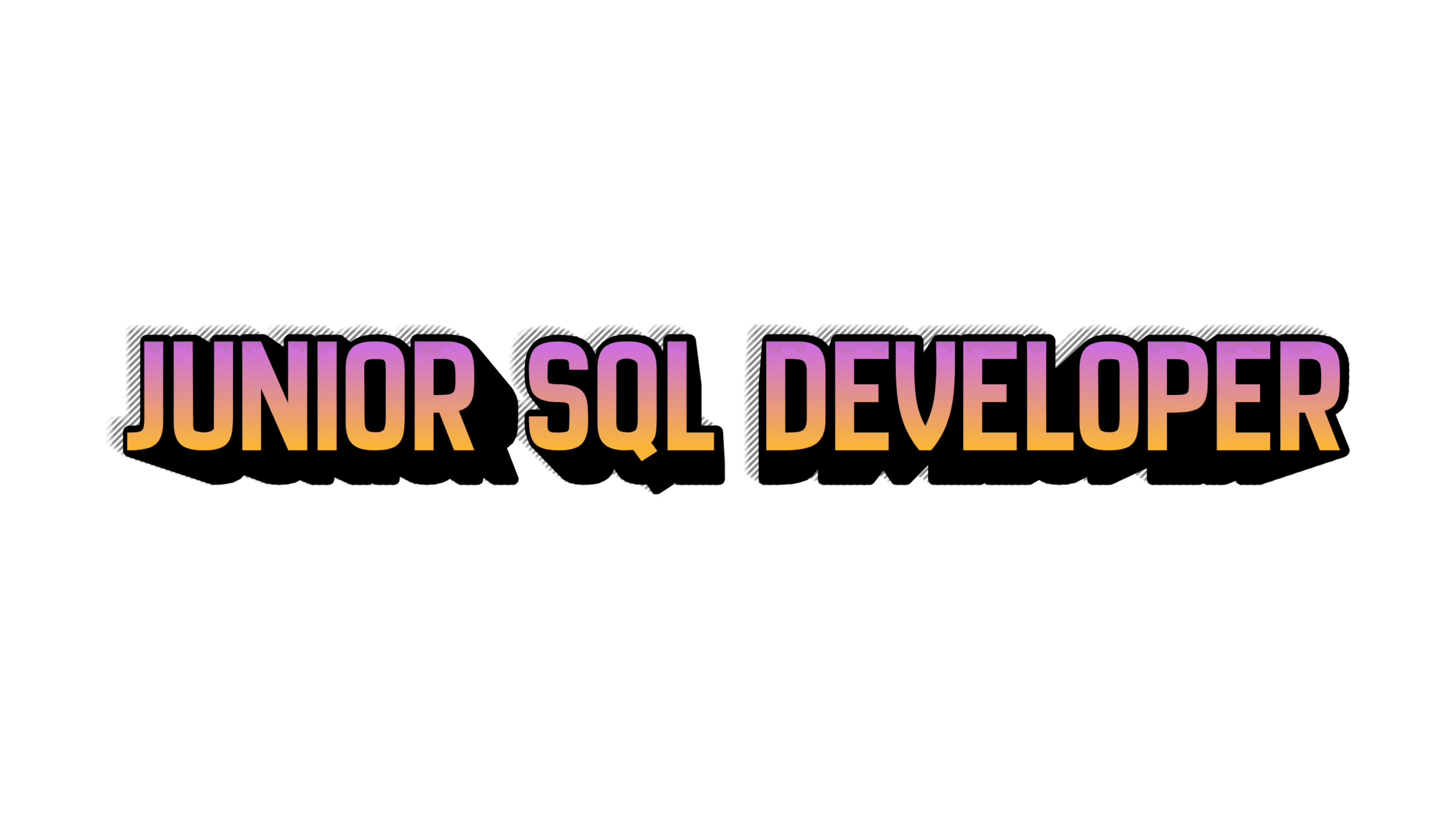 Junior SQL Developer